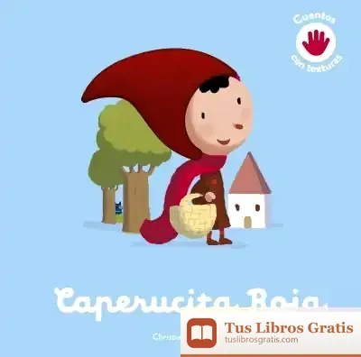 Descargar Caperucita Roja. Cuento Con Texturas