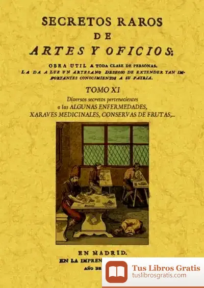 Descargar Secretos Raros De Artes Y Oficios (Tomo 11) de Gonzalo Altozano