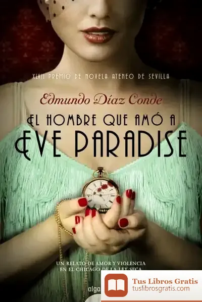 Descargar El Hombre Que Amó A Eve Paradise