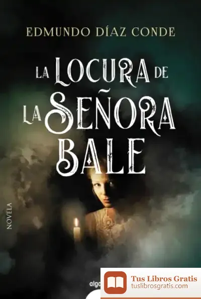 Descargar La Locura De La Señora Bale