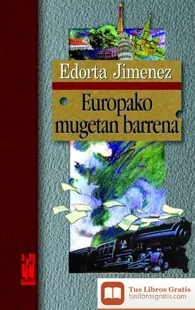 Descargar Europako Mugetan Barrena de Varios Autores