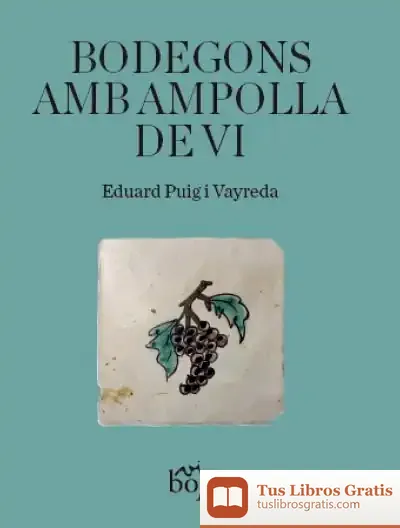 Descargar Bodegons Amb Ampolla De Vi