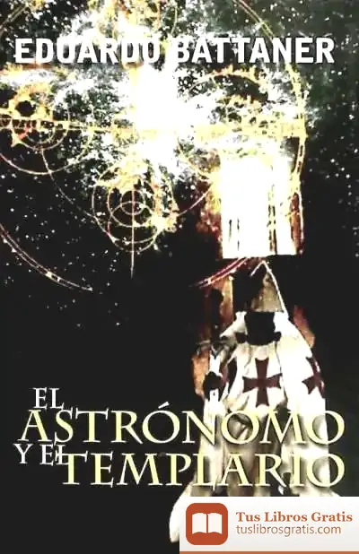 Descargar Astronomo Y El Templario,El