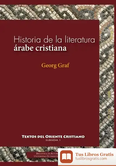 Descargar Historia De La Literatura Árabe Cristiana