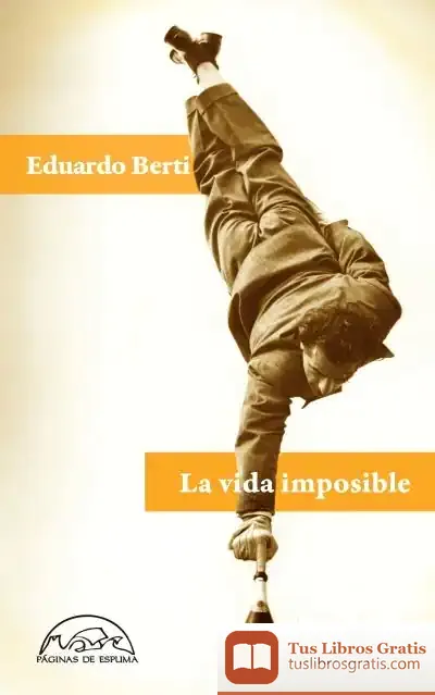 Descargar La Vida Imposible