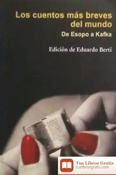 Descargar Los Cuentos Más Breves Del Mundo