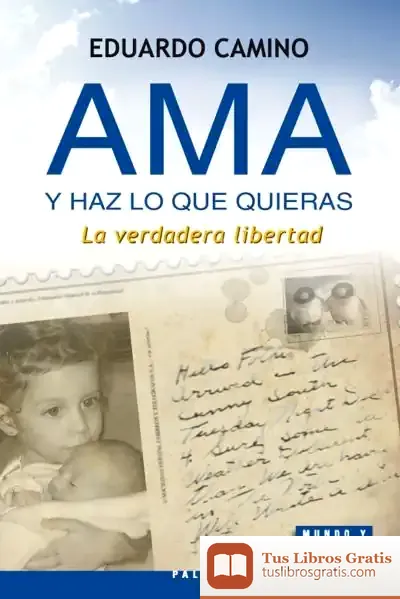 Descargar Ama Y Haz Lo Que Quieras
