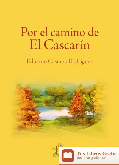 Descargar Por El Camino De El Cascarín