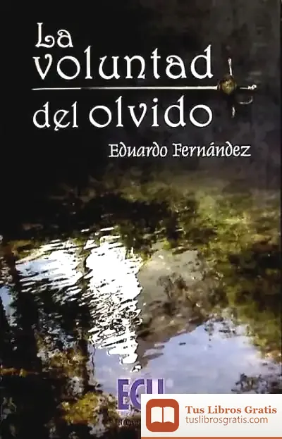 Descargar La Voluntad Del Olvido de Enric Lluch