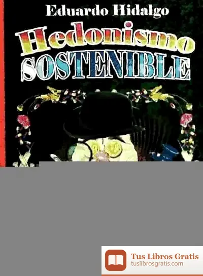 Descargar Hedonismo Sostenible
