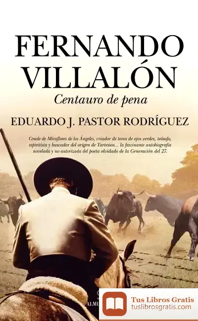 Descargar Fernando Villalón, Centauro De Pena