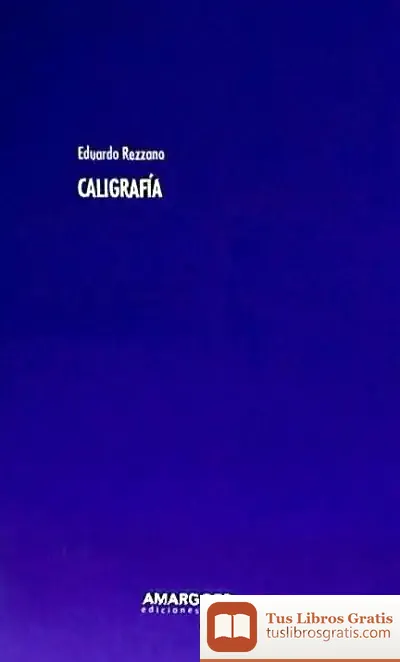 Descargar Caligrafía de Eduardo Javier Rezzano