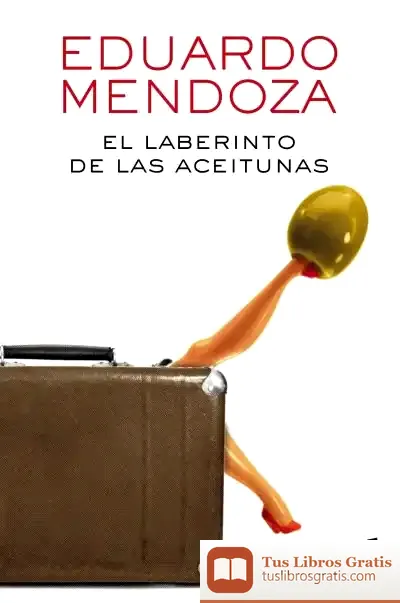 Descargar El Laberinto De Las Aceitunas