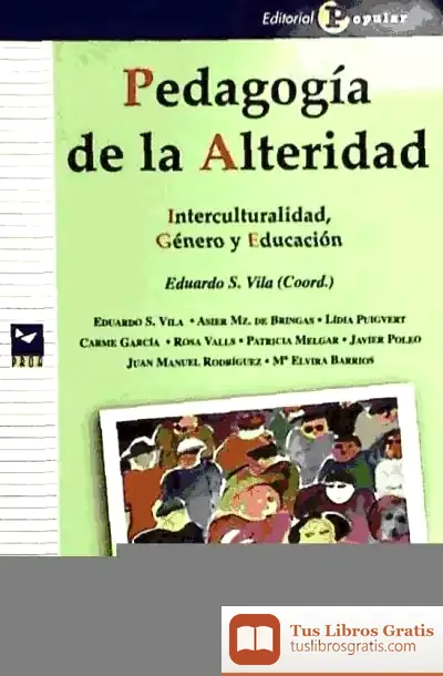 Descargar Pedagogía De La Alteridad