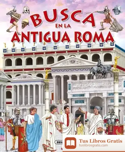 Descargar Busca ... Busca En La Antigua Roma de Eduardo Trujillo Correa