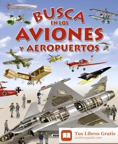 Descargar Busca ... Busca En Los Aviones Y Aeropuertos de Eduardo Trujillo Correa