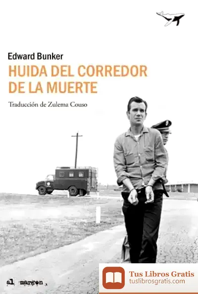 Descargar Huida Del Corredor De La Muerte de Edward Bunker