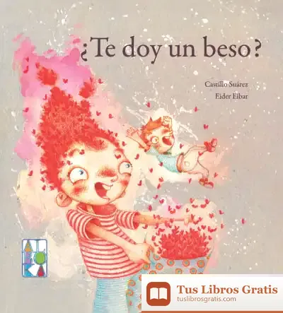 Descargar ¿Te Doy Un Beso? de Eider Eibar Zugazabeitia