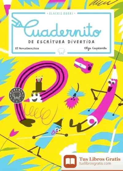 Descargar Cuadernito De Escritura Divertida, Volumen 3 de El Hematocrítico