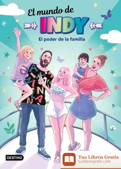 Descargar El Mundo De Indy. El Poder De La Familia