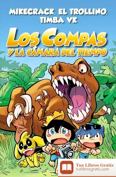 Descargar Los Compas Y La Cámara Del Tiempo de El Trollino