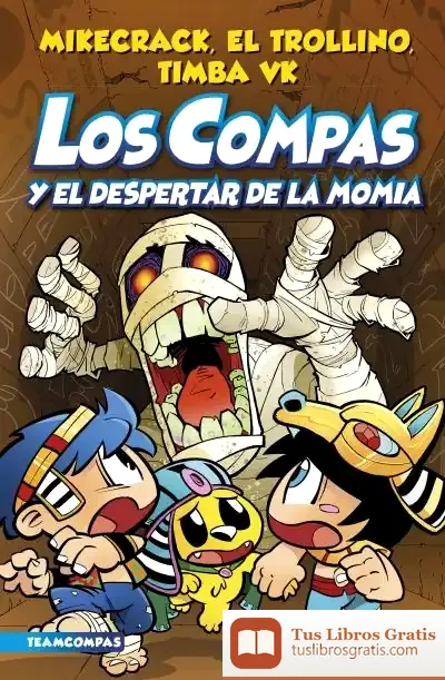 Descargar Compas 9. Los Compas Y El Despertar De La Momia