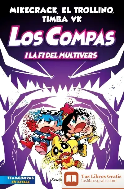 Descargar Los Compas 10. Los Compas I La Fi Del Multivers