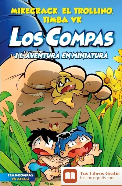 Descargar Los Compas 8. Los Compas I L'Aventura En Miniatura
