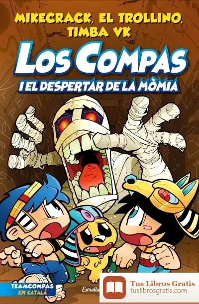 Descargar Los Compas 9. Los Compas I El Despertar De La Mòmia