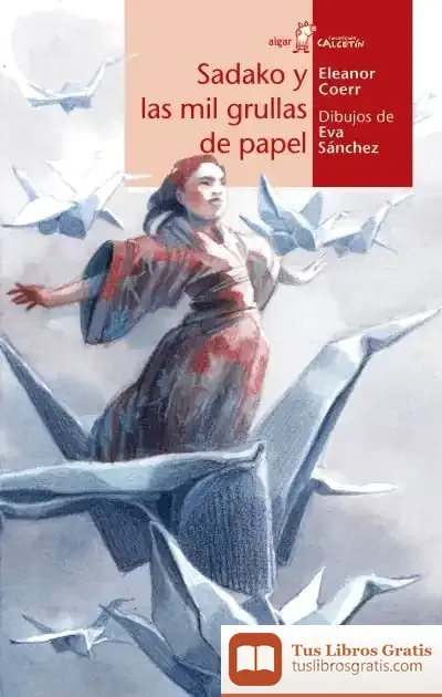 Descargar Sadako Y Las Mil Grullas De Papel