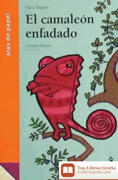 Descargar El Camaleón Enfadado de Felipe Benítez Reyes