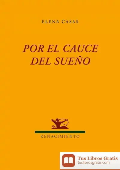Descargar Por El Cauce Del Sueño