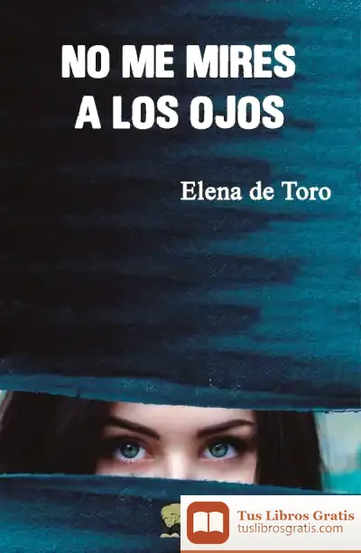 Descargar No Me Mires A Los Ojos