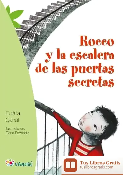Descargar Rocco Y La Escalera De Las Puertas Secretas de Elena Ferrándiz Rueda