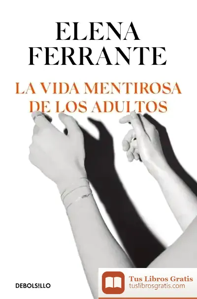 Descargar La Vida Mentirosa De Los Adultos