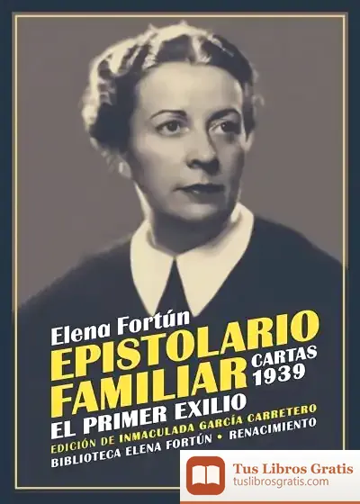 Descargar Epistolario Familiar. Cartas 1939 de Elena Fortún