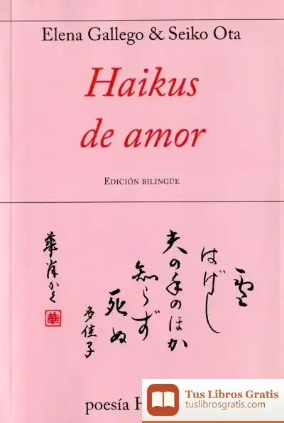 Descargar Haikus De Amor (Edicion Bilingue)