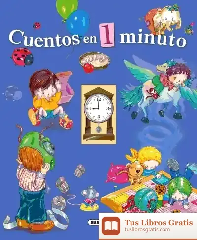 Descargar Cuentos Cortos. Cuentos En 1 Minuto