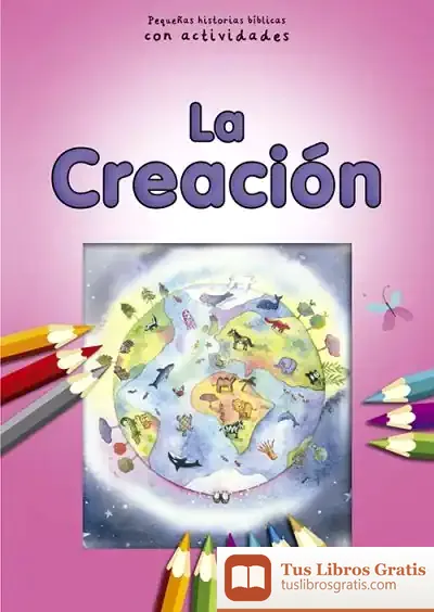 Descargar La Creación: Con Actividades