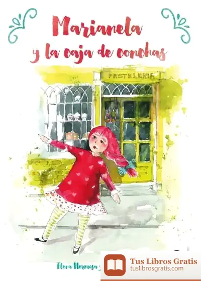 Descargar Marianela Y La Caja De Conchas