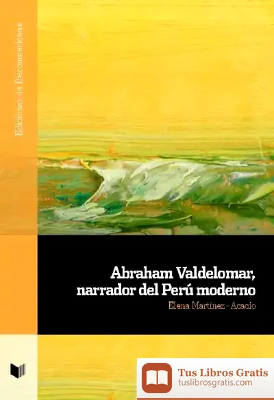Descargar Abraham Valdelomar, Narrador Del Perú Moderno