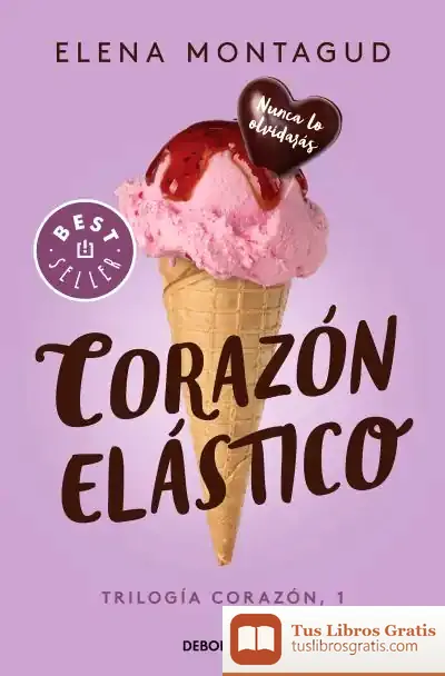 Descargar Corazón Elástico (Trilogía Corazón 1)