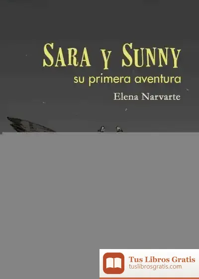 Descargar Sara Y Sunny, Su Primera Aventura