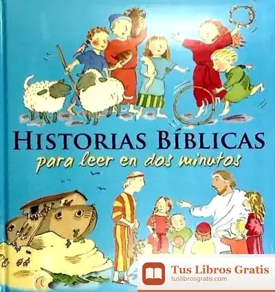 Descargar Historias Bíblicas Para Leer En Dos Minutos