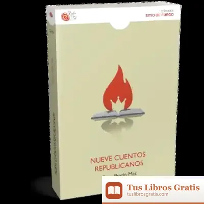 Descargar Nueve Cuentos Republicanos