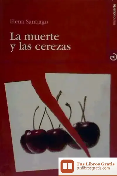 Descargar La Muerte Y Las Cerezas