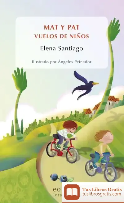 Descargar Mat Y Pat. Vuelos De Niños de Elena Santiago