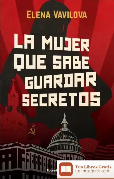 Descargar La Mujer Que Sabe Guardar Secretos de Elena Vavilova
