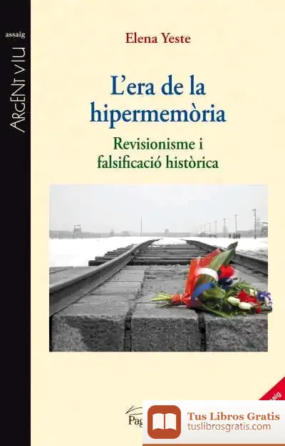 Descargar L'Era De La Hipermemòria de Isabel Victoria Lucena Cid