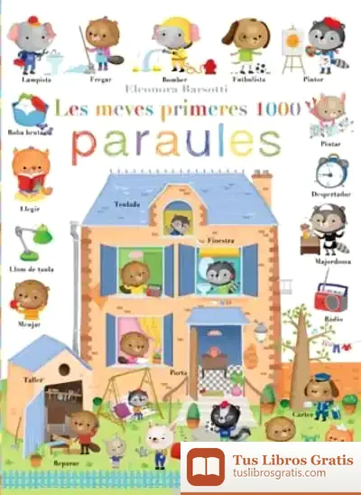 Descargar Les Meves Primeres 1000 Paraules de Eleonora Barsotti